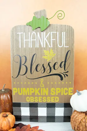 15.25 x 8.25 'Pumpkin Spice Obsessed' Plaid Pumpkin Easel Sign