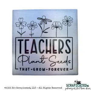 6 Inch Teacher Appreciation Sign