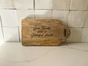 Give Thanks with a Grateful Heart Serving Board