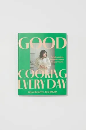 Good Cooking Every Day