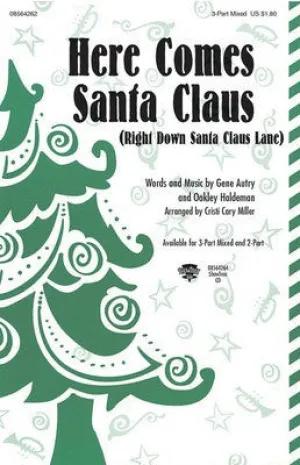 HERE COMES SANTA CLAUS 2 PT