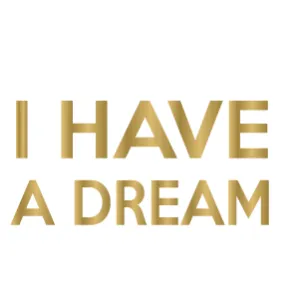 I Have a Dream (Gold)
