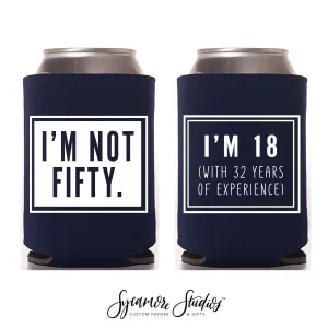 I'm Not 50 - Birthday Can Cooler #17R