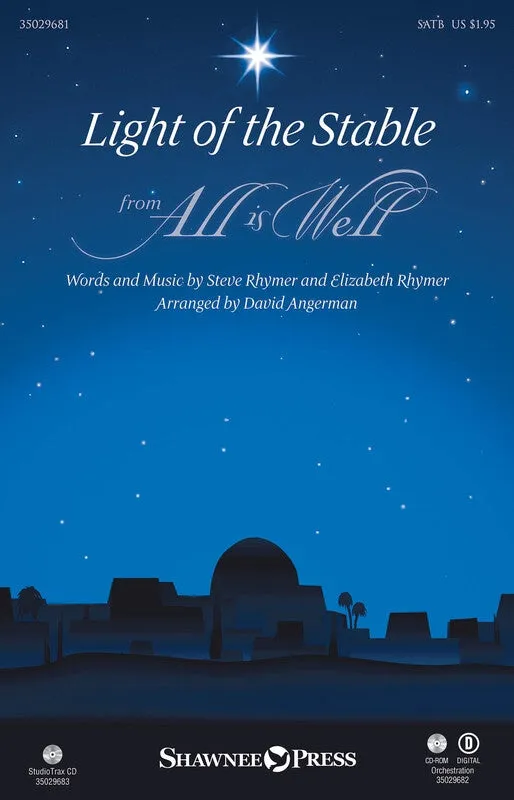 LIGHT OF THE STABLE SATB