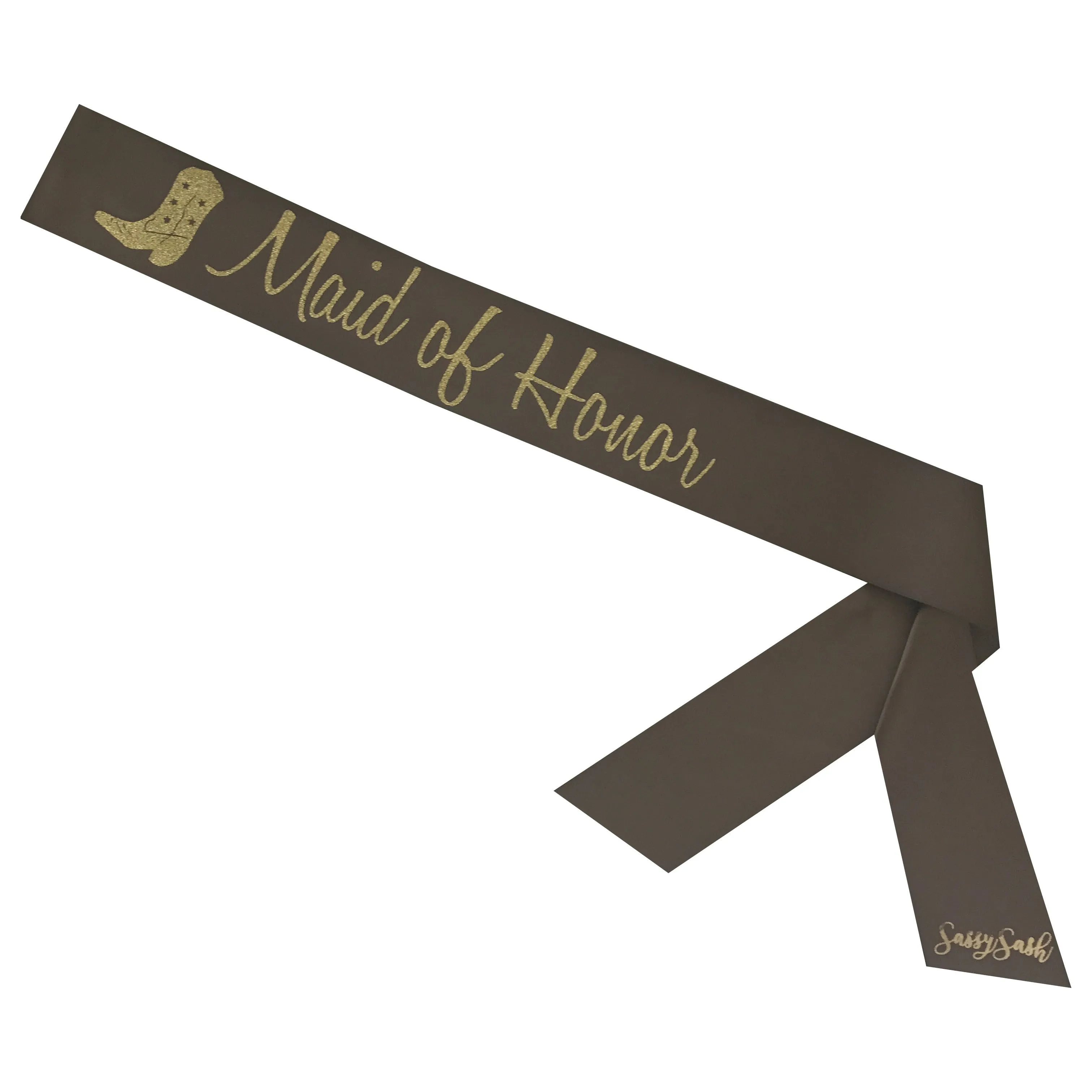 Maid of Honor Sassy Sash with Cowboy Boot