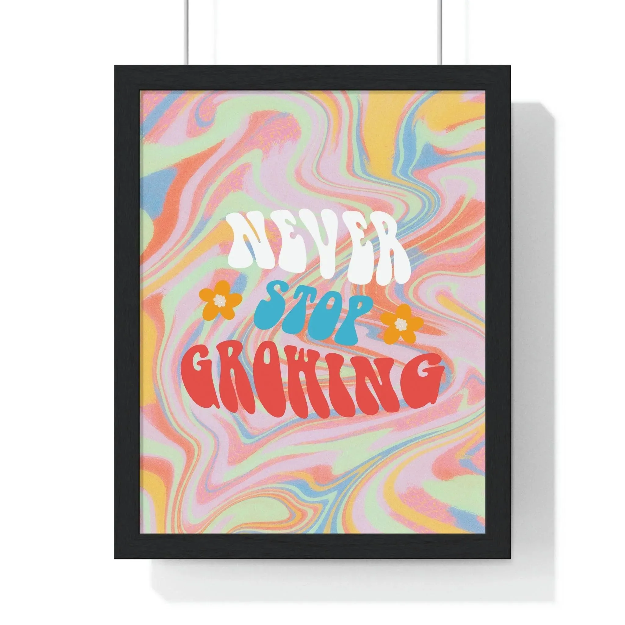 New Stop Growing Poster Print