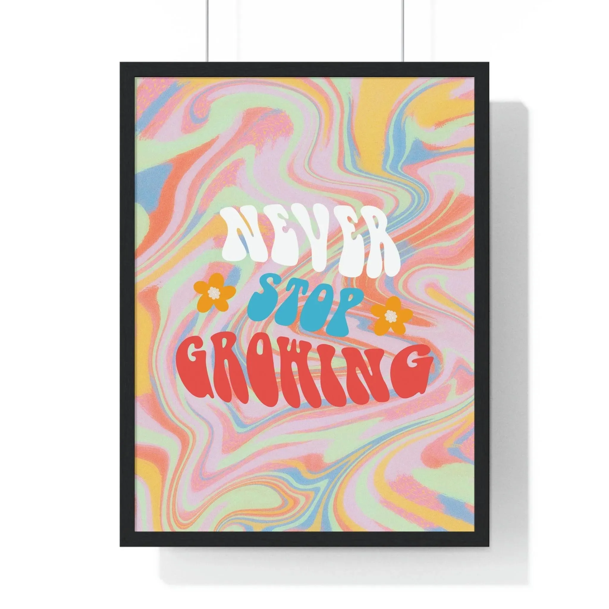 New Stop Growing Poster Print