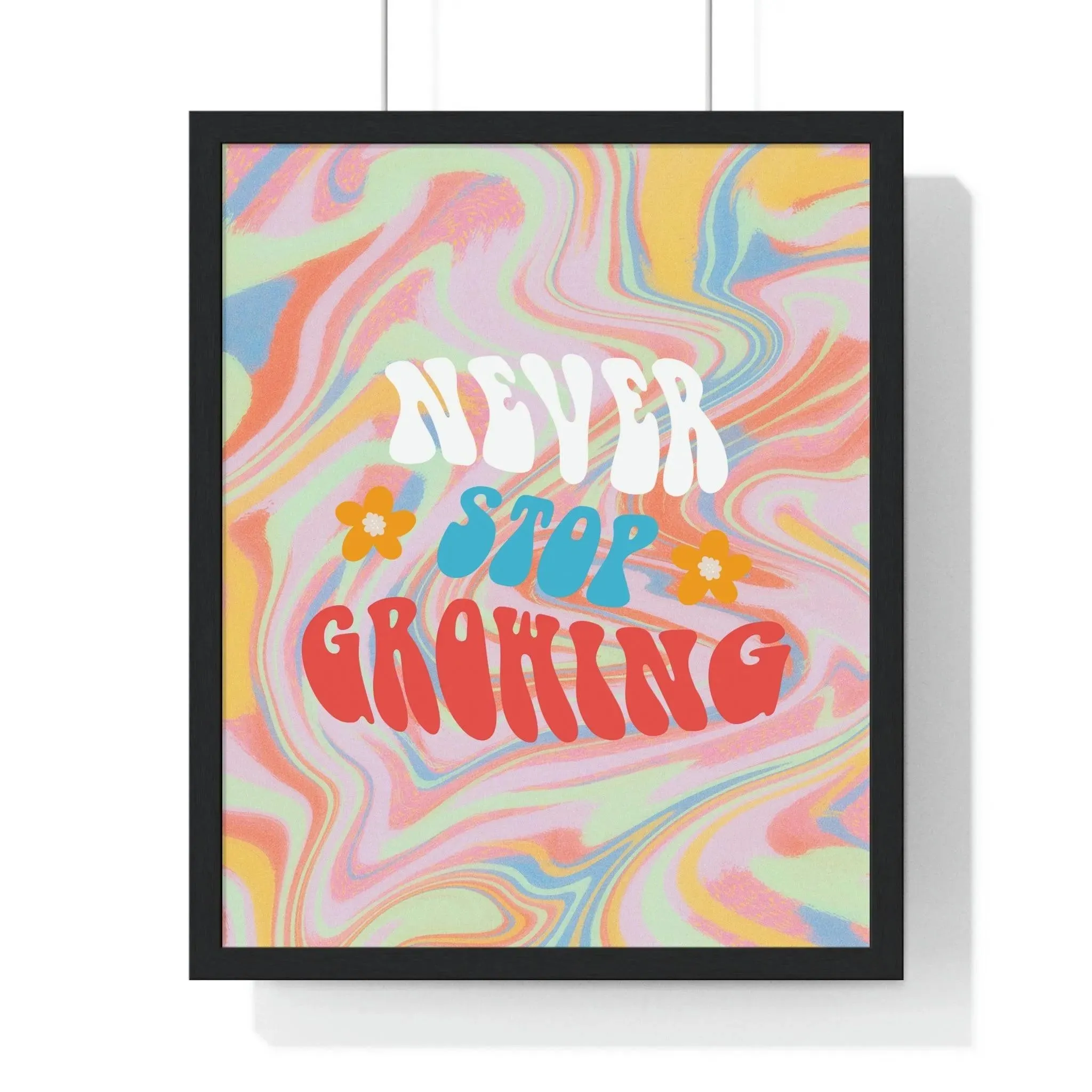 New Stop Growing Poster Print