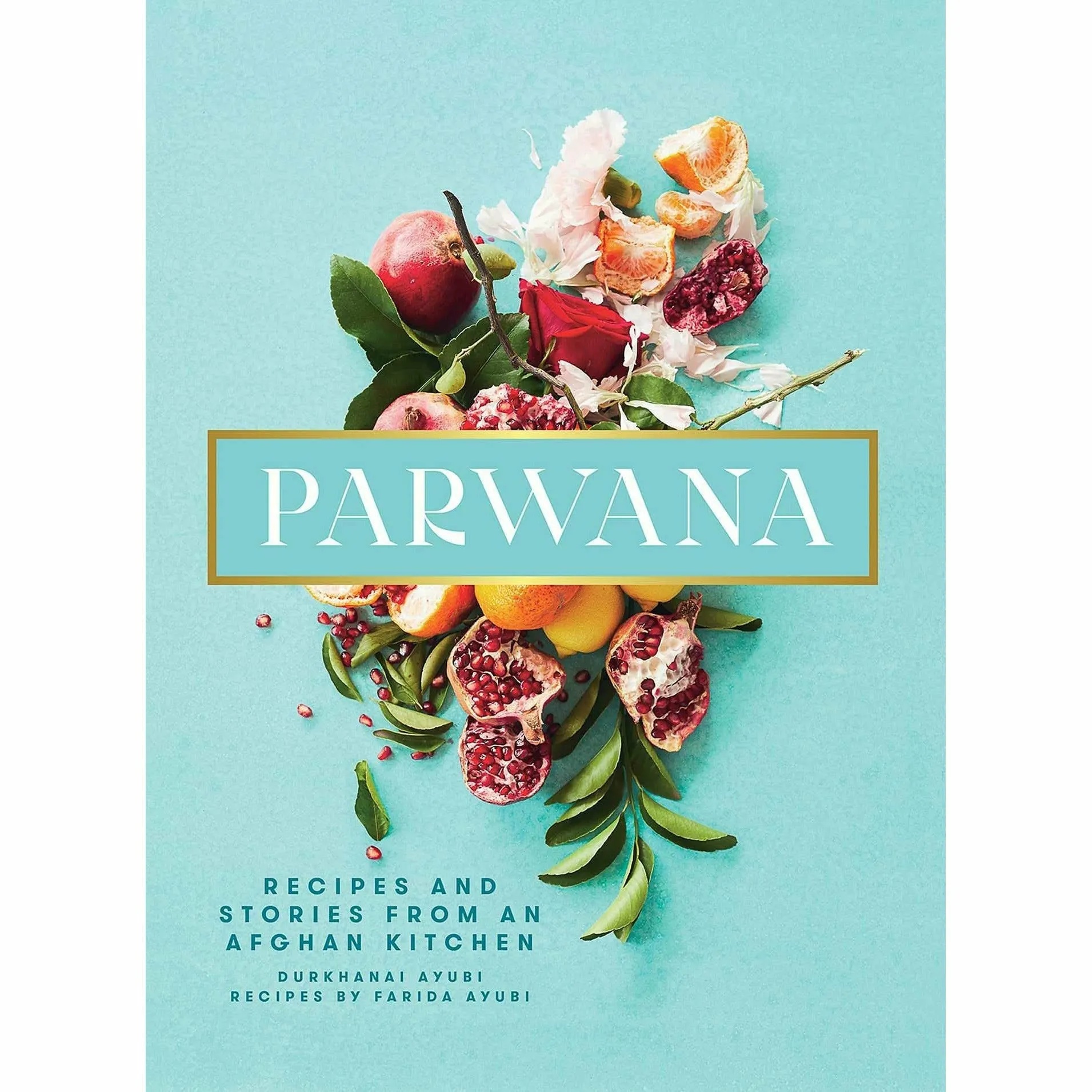 Parwana By Durkhanai Ayubi And Giffords Circus Cookbook By Nell Gifford 2 Books Collection Set