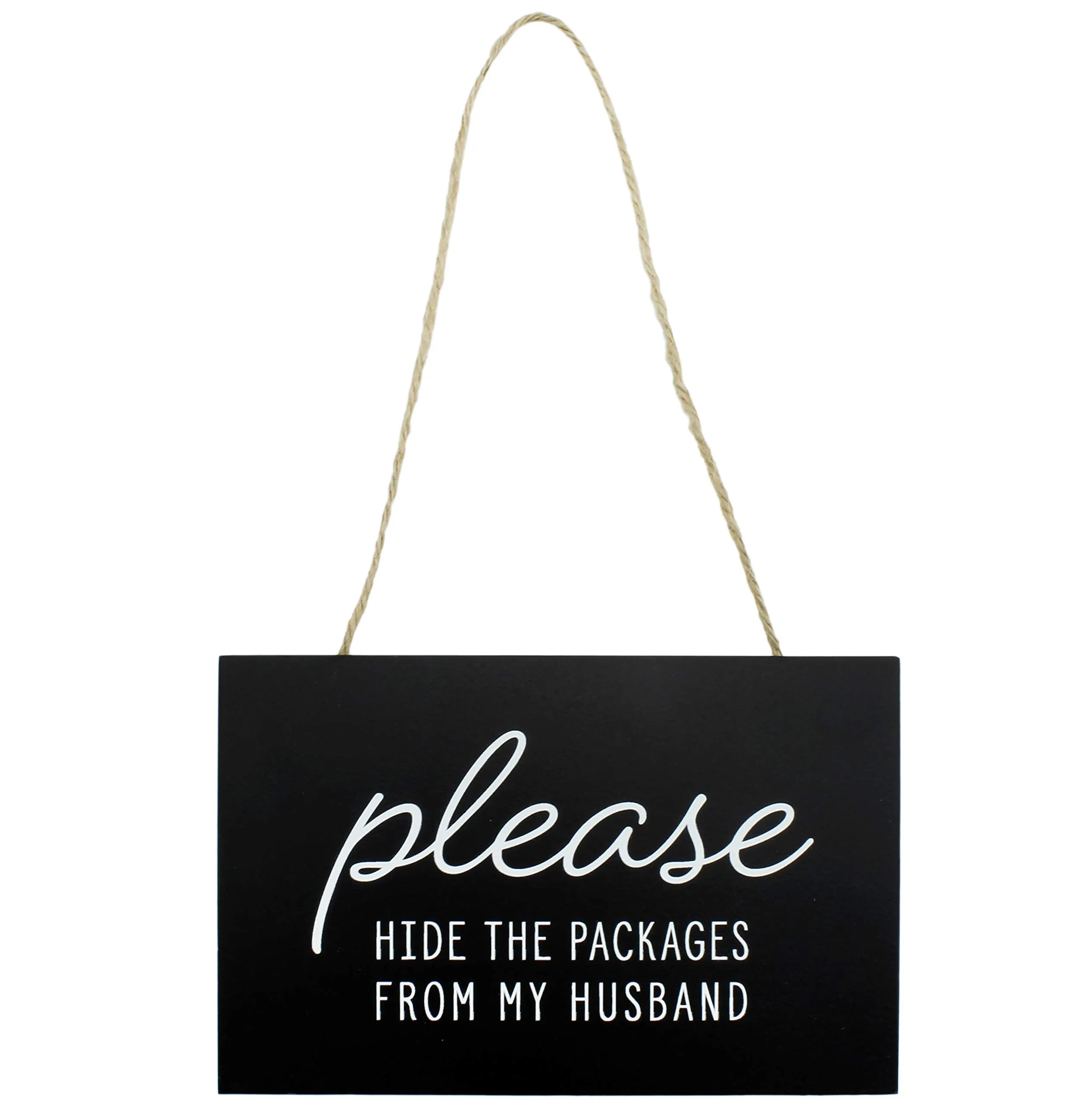 Please Hide The Packages from Husband Sign (Case of 60)