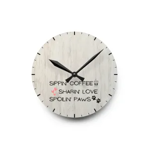 Sippin', Sharin', Spoilin' Wall Clock