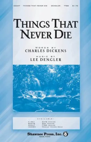 THINGS THAT NEVER DIE LEE DENGLER CHARLES DICKEN