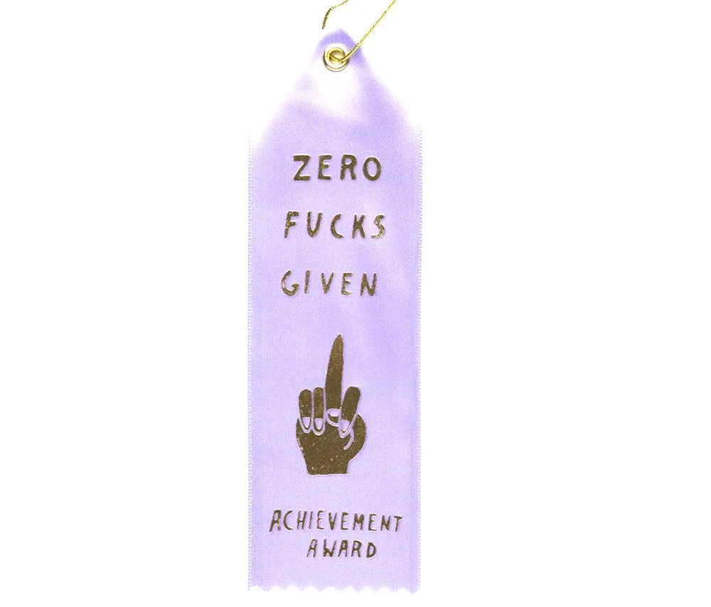 Zero F*CKS Given - Award Ribbon Card